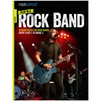 Rockschool: Play In A Rock Band